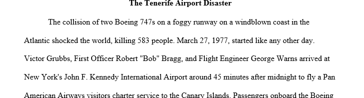 The research will be about the KLM flight 4805 and Pan Am Flight 1736