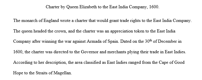 Queen Elizabeth to the East India Company, 1600. Who created the source? What do you know about the author?