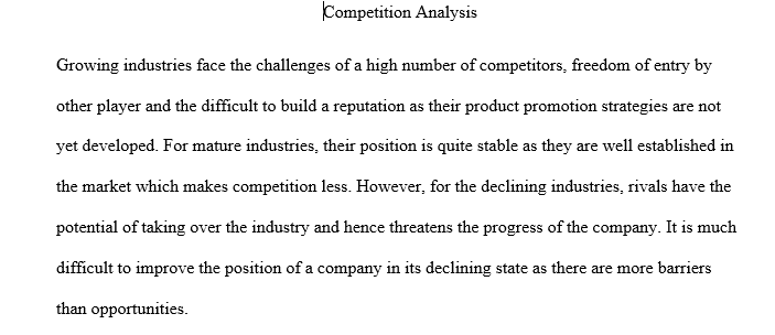 Identify a growth industry, a mature industry, and a declining industry