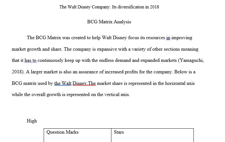 Complete a case study of ABC Corporation (The Walt Disney Company: Its diversification in 2018) in the case section