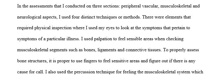 conduct an assessment on each the following body systems