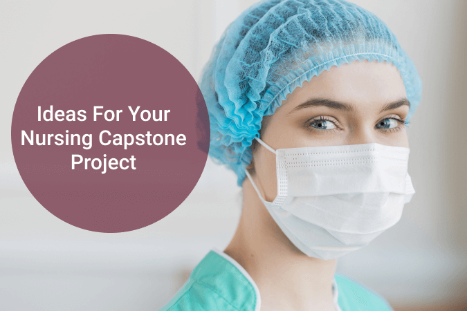  Nursing Capstone Projects: A Comprehensive Exploration
