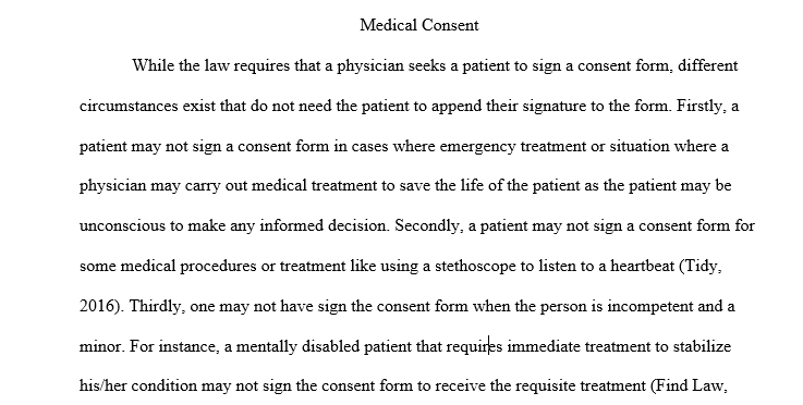 Medical consent is a requirement by law  