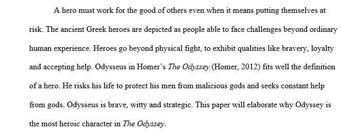  Odysseus the most Heroic character in The Odyssey