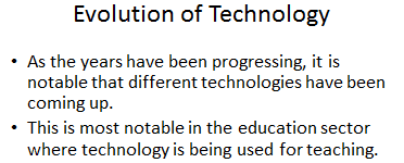 Technology Changes Everything