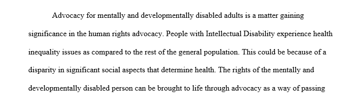 Advocacy for the Mentally and Developmentally Disabled Adults              