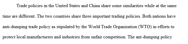 Contrast and compare the two countries in terms of their major trade policies