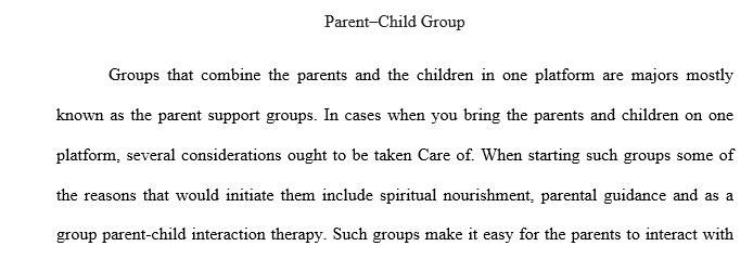 Design a group in which both children and their parents would participate