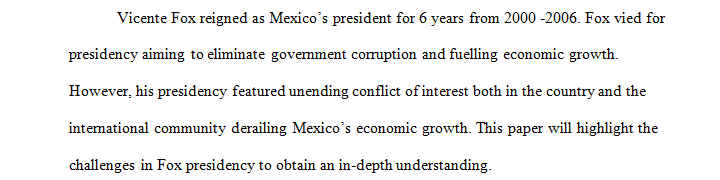 Discuss the problems faced by the Fox presidency in Mexico