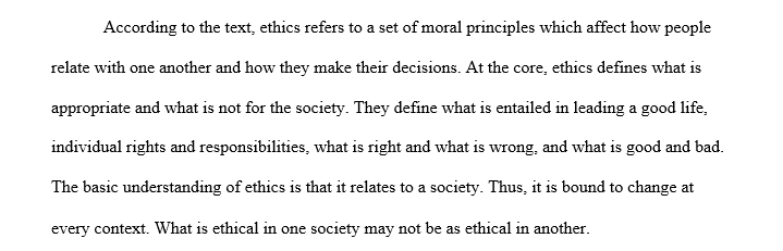 Review the three basic philosophical positions to ethics