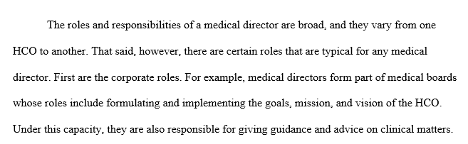 The roles and responsibilities of a medical director