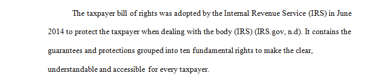 What value does the Taxpayer Bill of Rights have for the Taxpayer