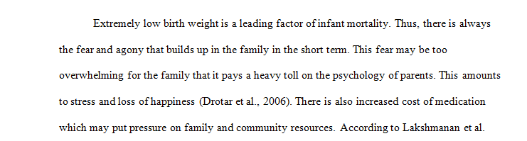 Describe the effect of extremely low birth weight babies on the family and community.