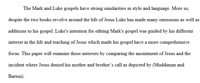 Explain how and why Luke may have edited Mark's Gospel.