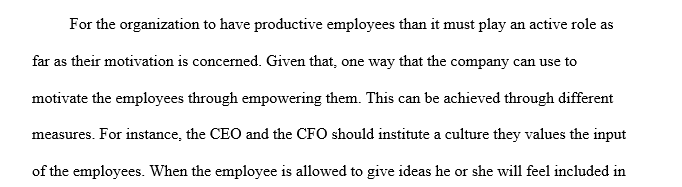  Organization's employee incentives and motivation strategies