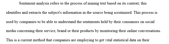 Sentiment Analysis and Process