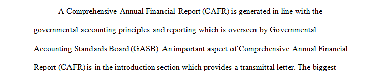 who benefits from the requirement for government agencies to produce CAFRs