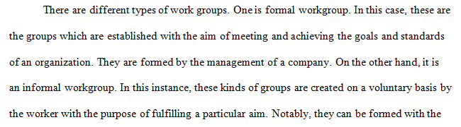 Describe the characteristics of different types of work groups