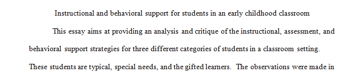 Instructional and Behavioral Support of Students in an Early Childhood Classroom 