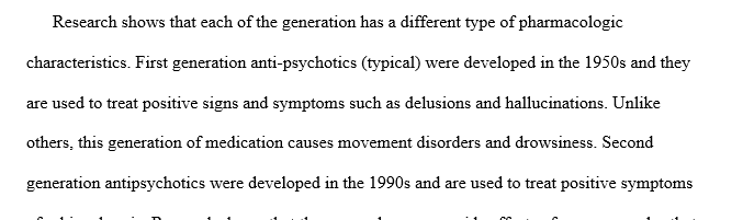 Generations of Anti – Psychotic Medications