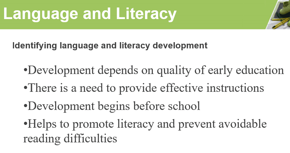 Language and literacy development