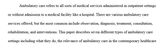 Ambulatory care settings