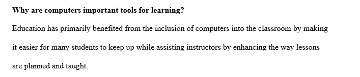 Computers are important tools for learning