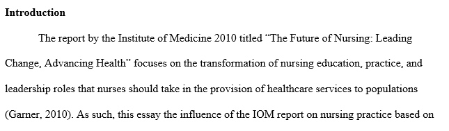 Influence of the IOM Report on Nursing Practice