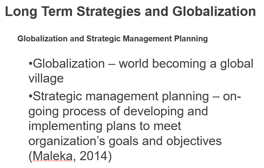 Long Term Strategies and Globalization