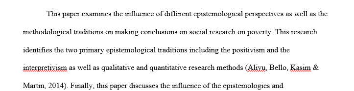 The adoption of different epistemological and methodological traditions