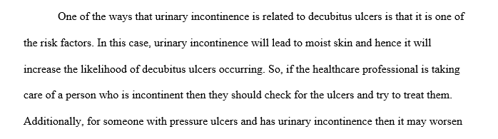 Urinary incontinence and decubitus ulcers