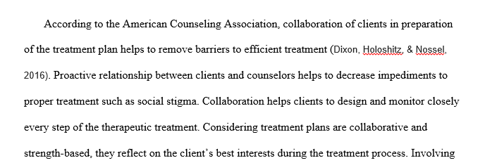 Collaborate in the creation of the treatment plan