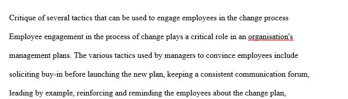 Engage employees in the change process
