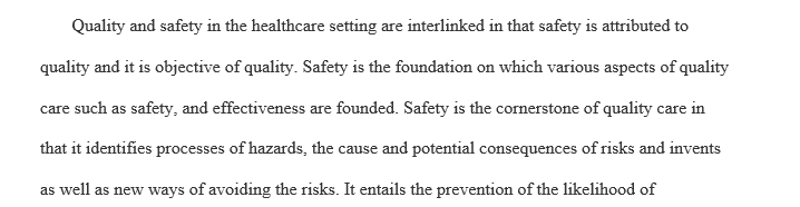 The link between quality and safety in the healthcare setting