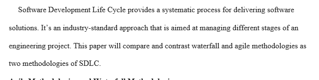 Write a summary comparing and contrasting two SDLC methods