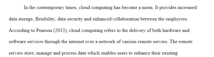 Describe the cloud-based services that you would likely select  