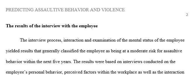 A specific review of the employee's predictors of violence factors