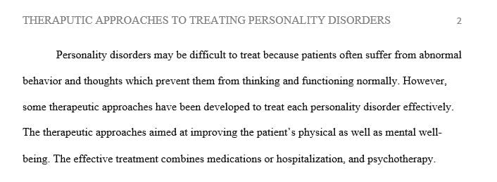 Analyze therapeutic approaches to treating clients with personality disorders
