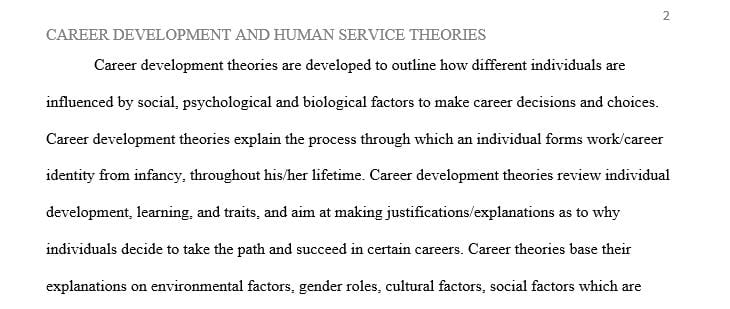 Compare and contrast career development theories with human service theories