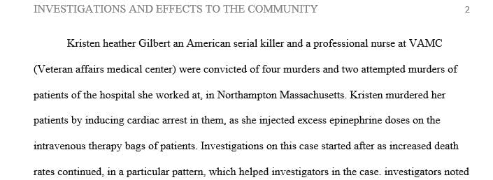 Create a 4- to 5-page report in Microsoft Word that covers the investigation and the effects of the case on the community