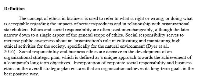 Define and explain the role of ethics and social responsibility in developing a strategic plan