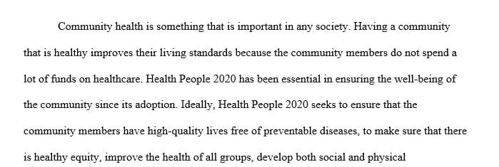 Discuss how Healthy People 2020 can be used to shape the care given in a school health setting.