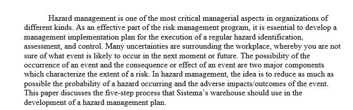 Discuss how the five-step process would be applied to develop a hazard management plan for Sistema’s facility