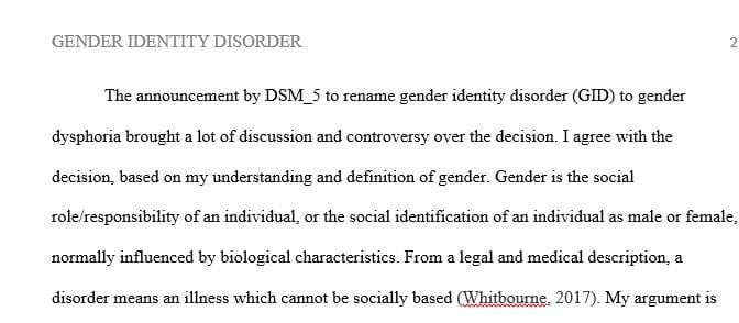 Do you agree or disagree with the DSM’s decision to rename gender identity disorder from the DSM-IV to gender dysphoria