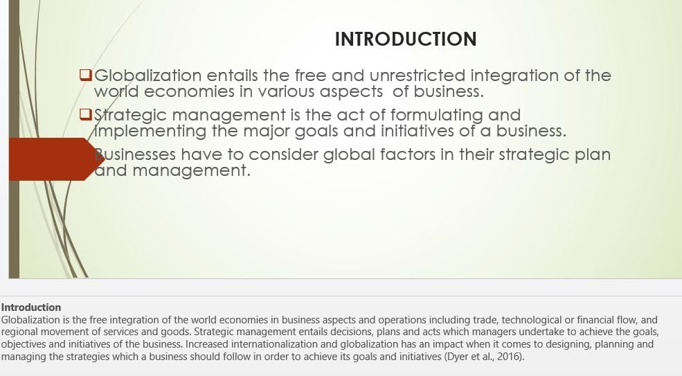 Evaluate the effects of globalization on strategic management planning.