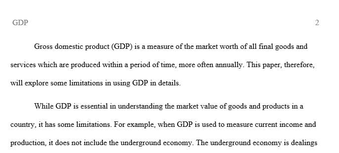 Explain some limits to using GDP.