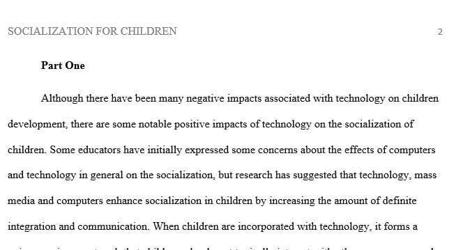 List three positive examples of how technology has enhanced socialization for children in that age group
