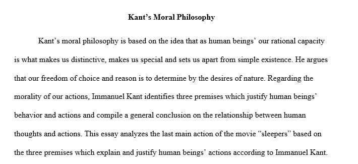 Pick one movie and apply Kant's moral philosophy to judge the MAIN FINAL action