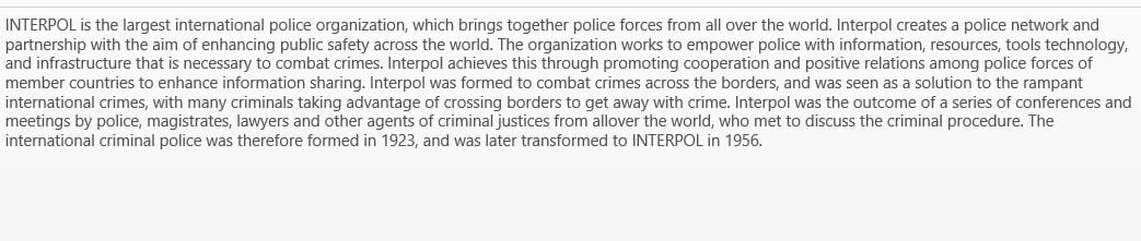 Prepare a 6- to 7-slide Microsoft PowerPoint presentation to provide an overview of Interpol.