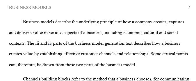 Review Business Models Parts III & IV in the Business Model Generation text.